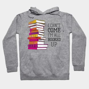 Reading Lover All Booked Up Hoodie